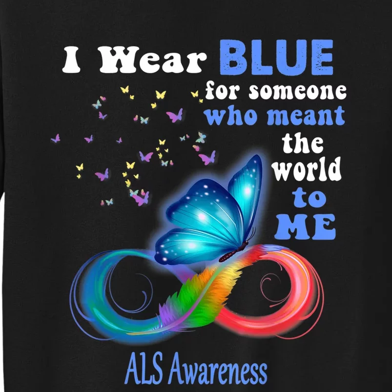 I Wear Blue ALS Awareness Tall Sweatshirt