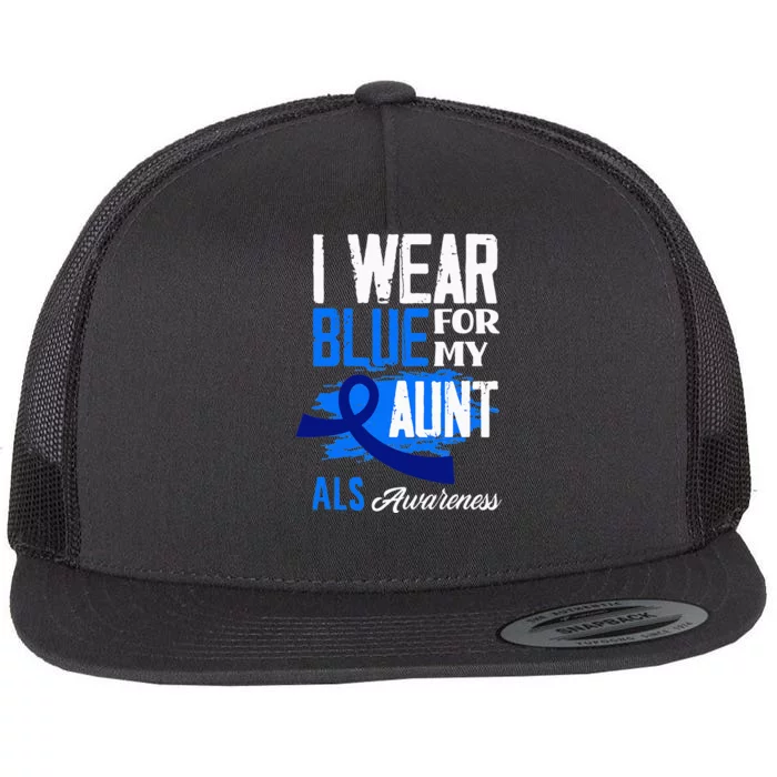 I Wear Blue For My Aunt Support ALS Awareness Flat Bill Trucker Hat