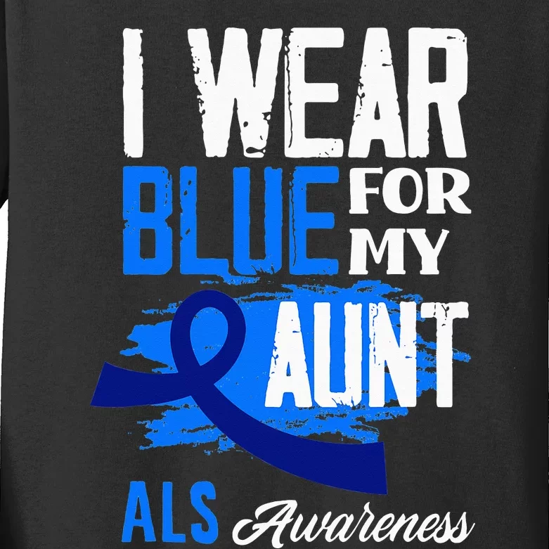 I Wear Blue For My Aunt Support ALS Awareness Kids Long Sleeve Shirt