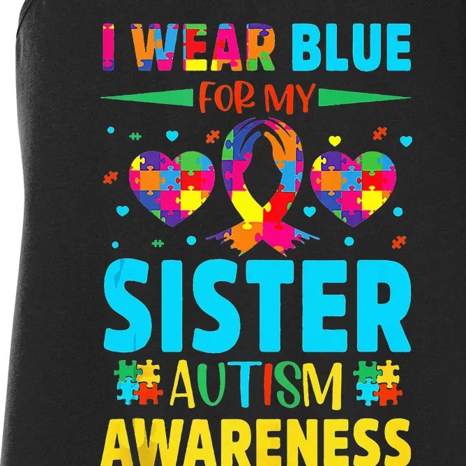 I Wear Blue For My Sister Autism Awareness Women's Racerback Tank