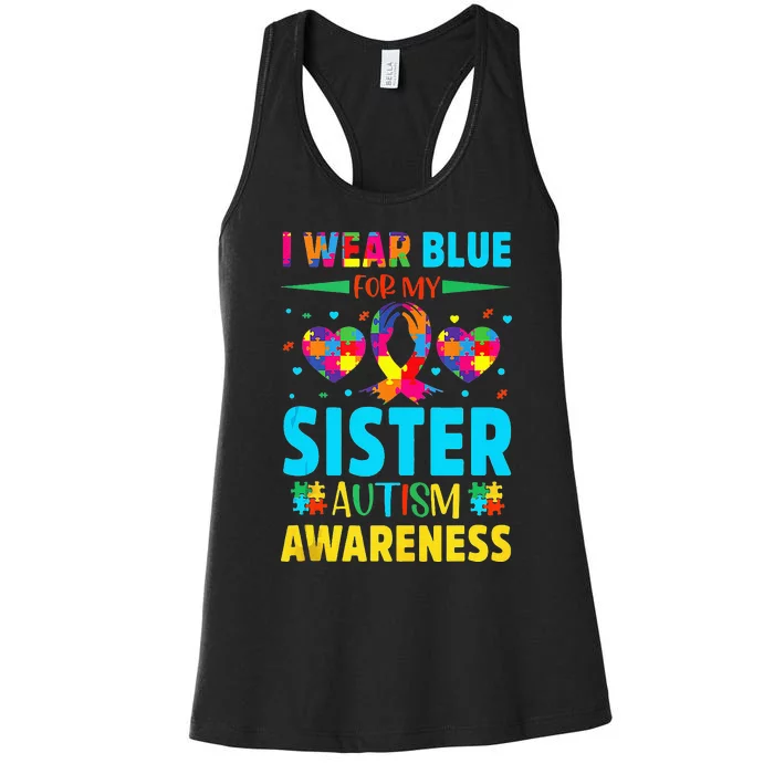 I Wear Blue For My Sister Autism Awareness Women's Racerback Tank