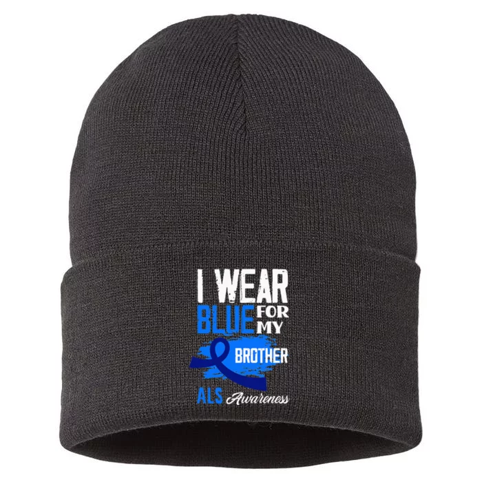 I Wear Blue For My Brother Support ALS Awareness Sustainable Knit Beanie