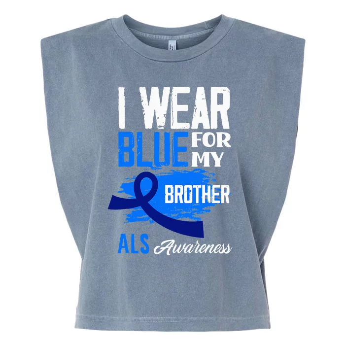 I Wear Blue For My Brother Support ALS Awareness Garment-Dyed Women's Muscle Tee