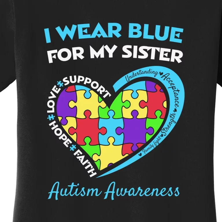 I Wear Blue For My Sister Heart Puzzle Autism Awareness Day Family Matching Women's T-Shirt