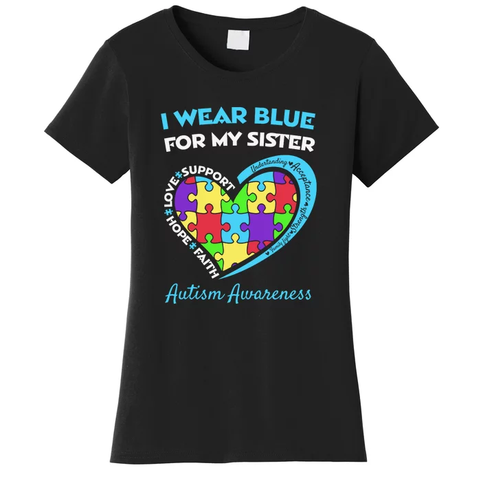 I Wear Blue For My Sister Heart Puzzle Autism Awareness Day Family Matching Women's T-Shirt