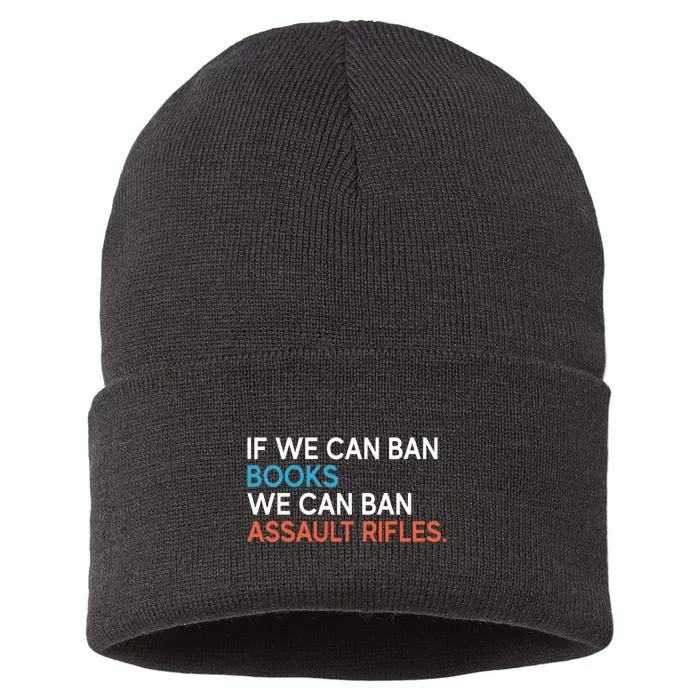 If We Can Ban Books We Can Ban Assault Rifles Sustainable Knit Beanie