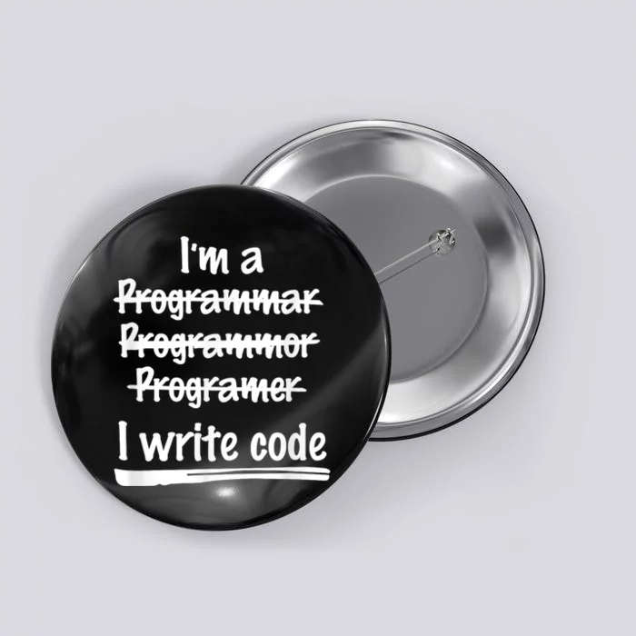 I Write Code Funny Programmer Button