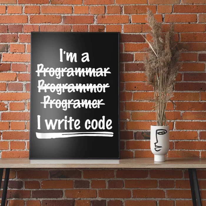 I Write Code Funny Programmer Poster