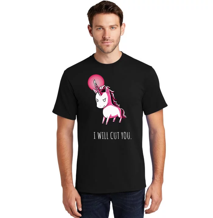 I Will Cut You Stabby Unicorn Funny Tall T-Shirt