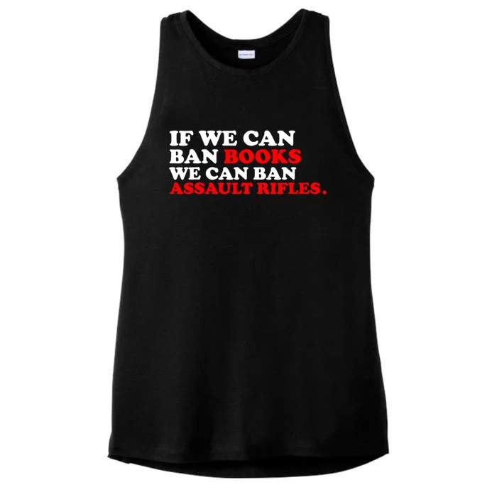 If We Can Ban Books We Can Ban Assault Rifles Ladies Tri-Blend Wicking Tank