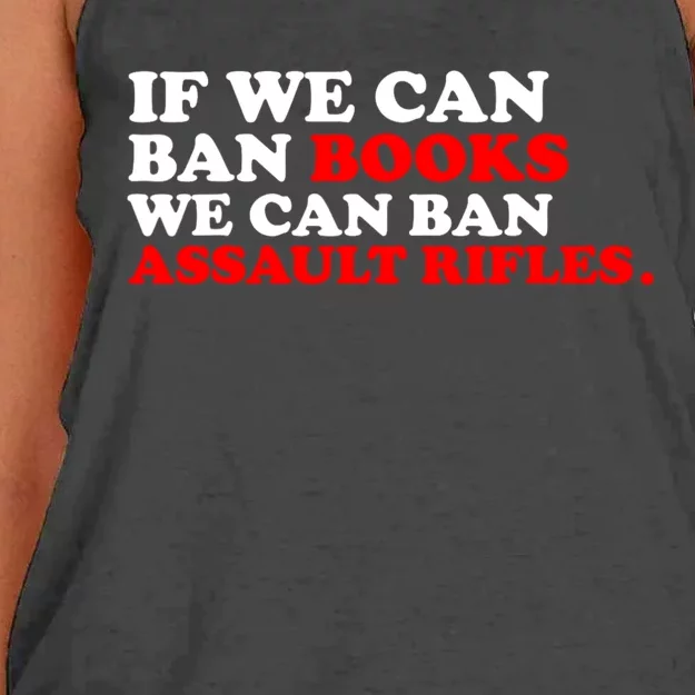 If We Can Ban Books We Can Ban Assault Rifles Women's Knotted Racerback Tank