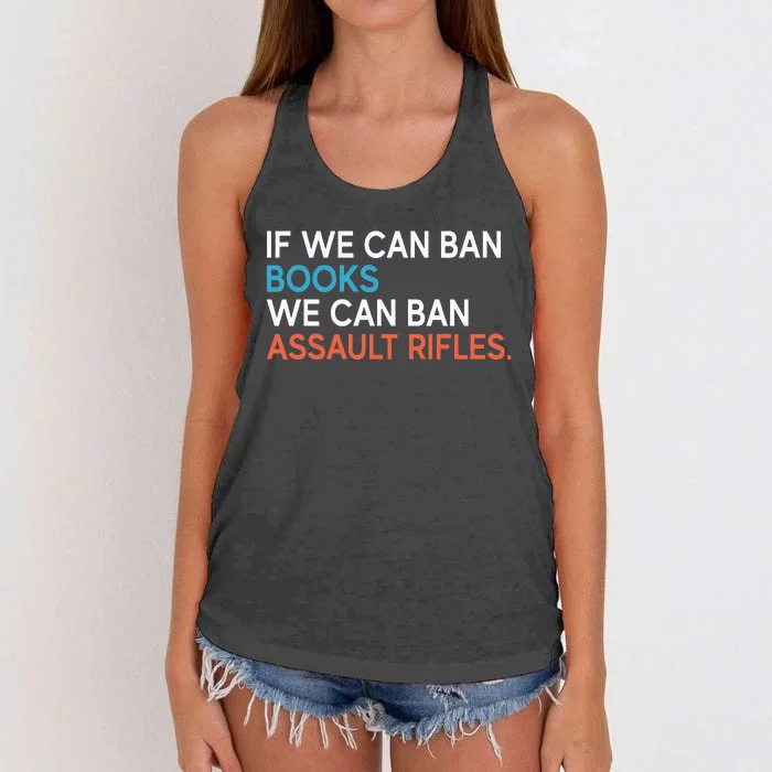 If We Can Ban Books We Can Ban Assault Rifles Women's Knotted Racerback Tank