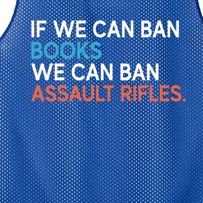 If We Can Ban Books We Can Ban Assault Rifles Mesh Reversible Basketball Jersey Tank