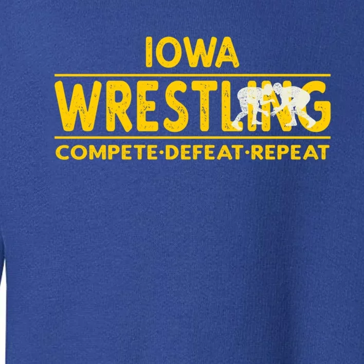 Iowa Wrestling Compete Defeat Repeat Gift Toddler Sweatshirt