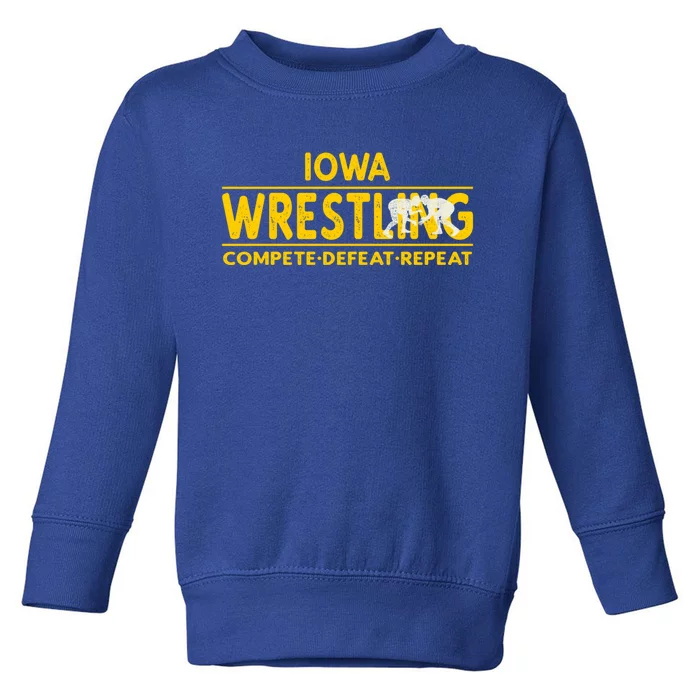 Iowa Wrestling Compete Defeat Repeat Gift Toddler Sweatshirt