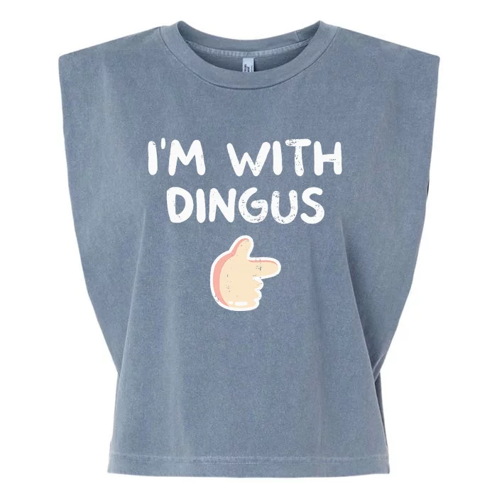 Im With Dingus Vintage Retro Funny Hilarious Garment-Dyed Women's Muscle Tee