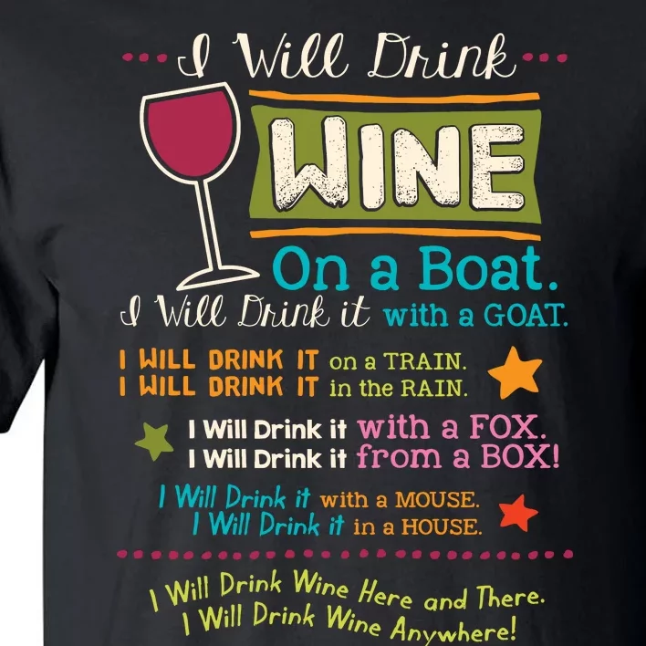 I Will Drink Wine Everywhere Funny Wine Lover Tall T-Shirt