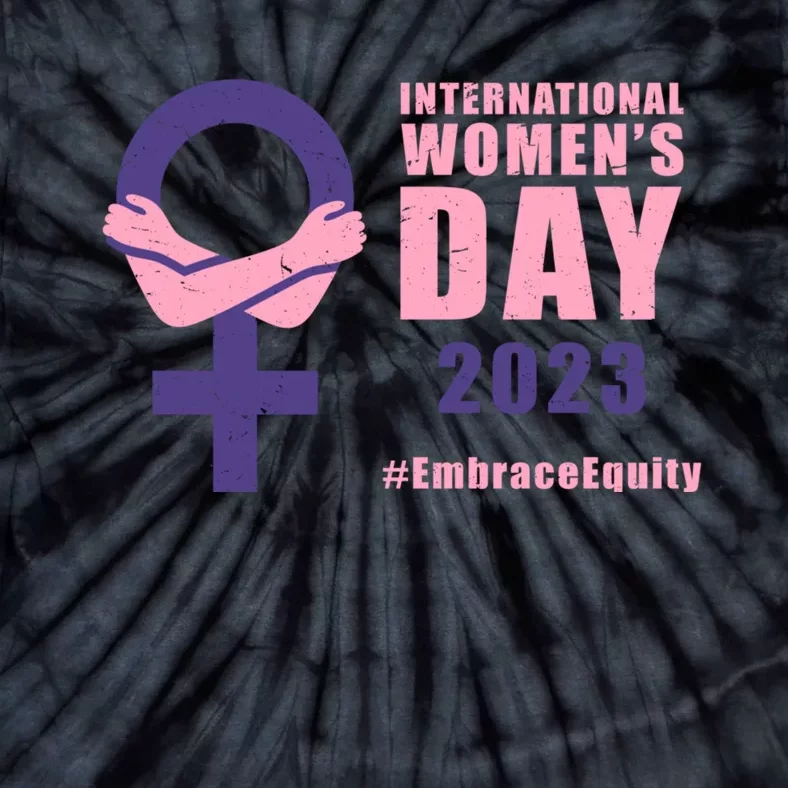 International Womens Day March 8 #EmbraceEquity For Women Tie-Dye T-Shirt