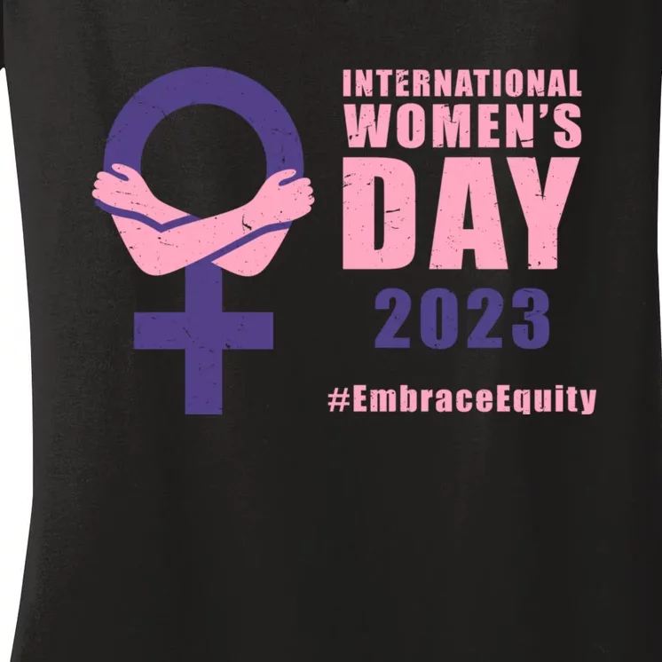 International Womens Day March 8 #EmbraceEquity For Women Women's V-Neck T-Shirt