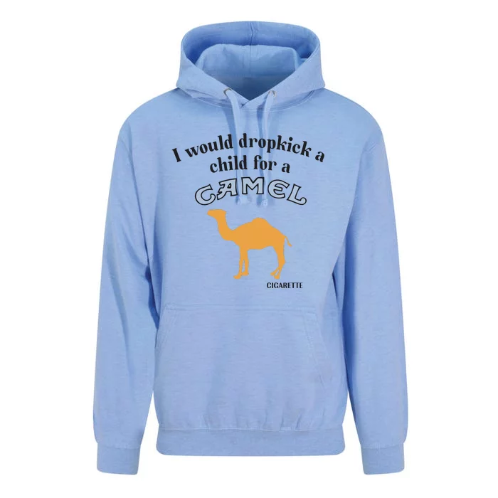 I Would Dropkick A Child For A Camel Cigarette Unisex Surf Hoodie