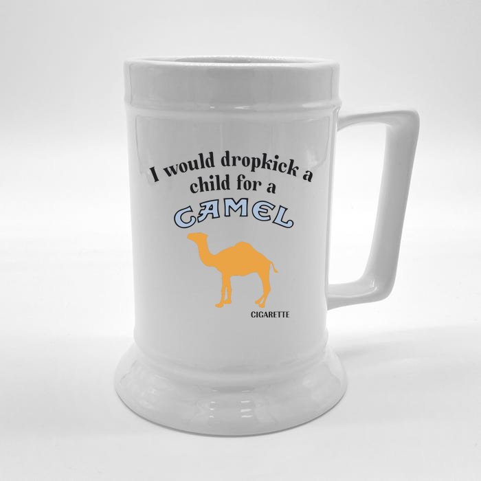 I Would Dropkick A Child For A Camel Cigarette Front & Back Beer Stein