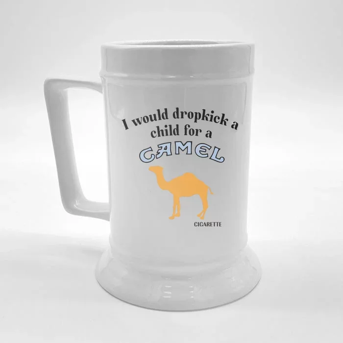 I Would Dropkick A Child For A Camel Cigarette Front & Back Beer Stein