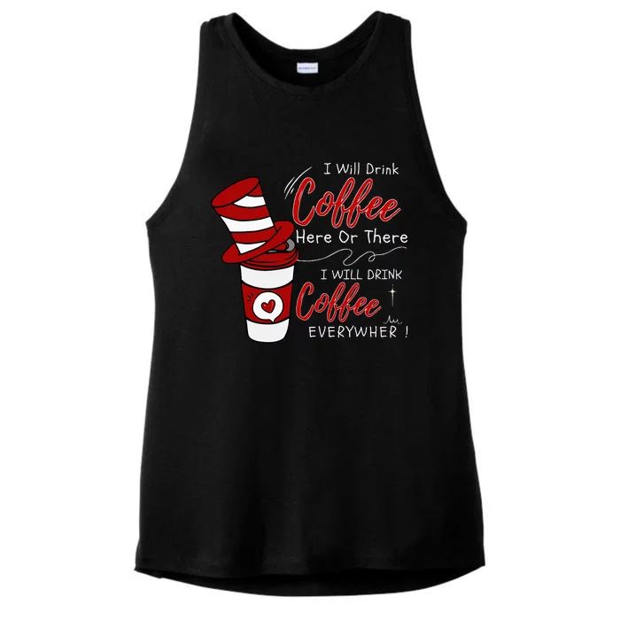 I Will Drink Coffee Here Or There Funny Teacher Teaching Ladies Tri-Blend Wicking Tank