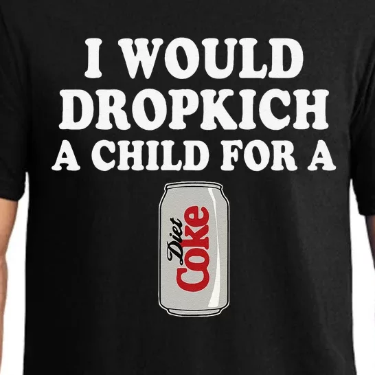 I Would Dropkick A Child Diet Funny Pajama Set