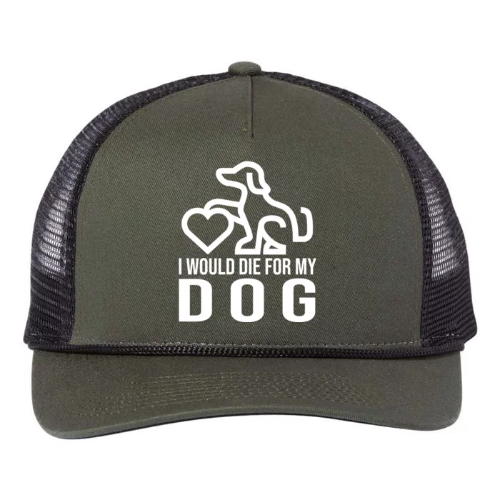 I Would Die For My Dog Retro Rope Trucker Hat Cap