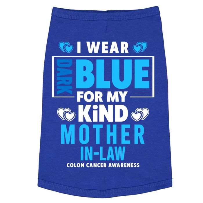 I Wear Dark Blue For My Mother In Law Colon Cancer Awareness Gift Doggie Tank