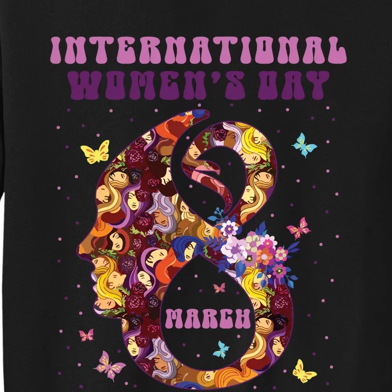 International Women Day 8 March 2024 Flowers Woman Girl Tall Sweatshirt