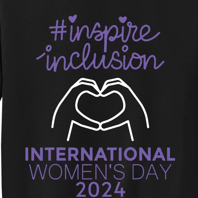 International Women Day 2024 8 March Iwd Inspire Inclusion Tall Sweatshirt