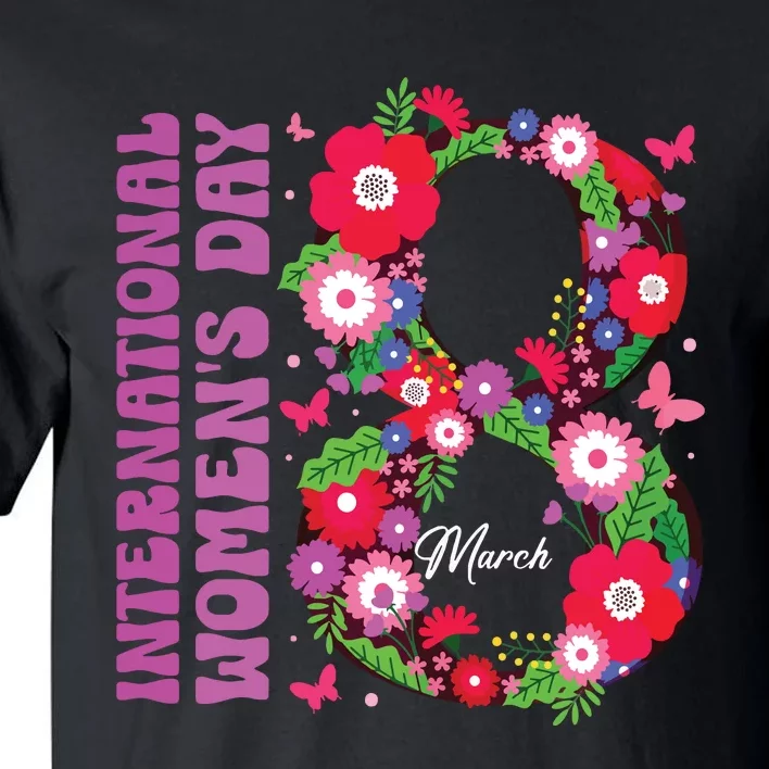 International Women Day 2024 Happy Women Day March 8 2024 Tall T-Shirt