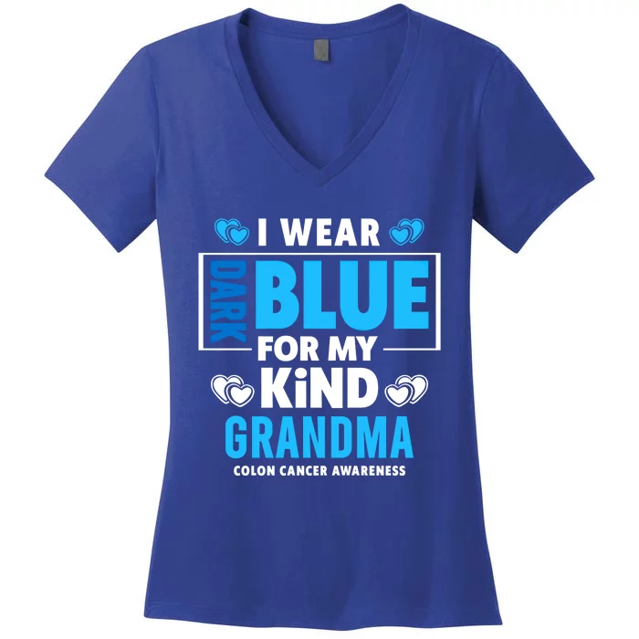 I Wear Dark Blue For My Grandma Funny Gift Colon Cancer Awareness Funny Gift Women's V-Neck T-Shirt