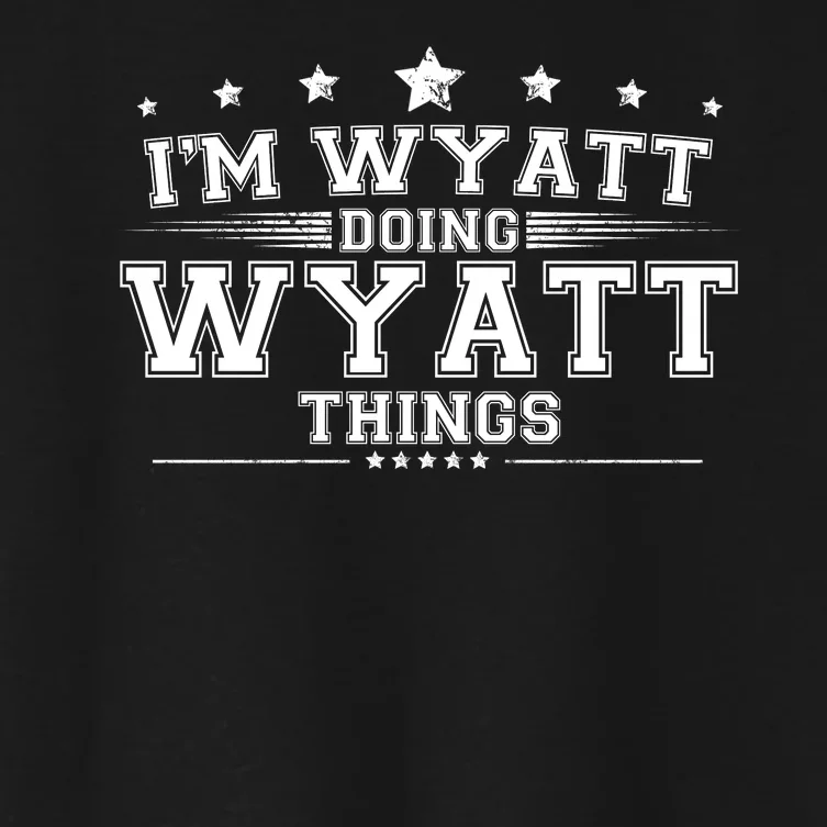 Im Wyatt Doing Wyatt Things Women's Crop Top Tee