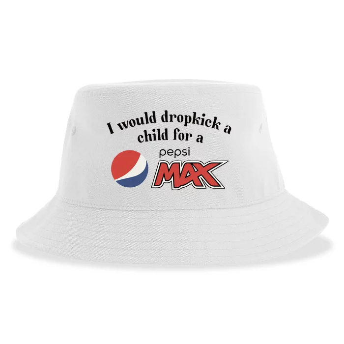 I Would Dropkick A Child For A Pepsi Max Limited Sustainable Bucket Hat