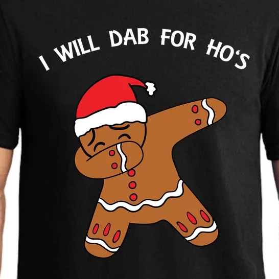 I Will Dab For Ho Ho HoS Gingerbread Ugly Christmas Sweater Great Gift Pajama Set