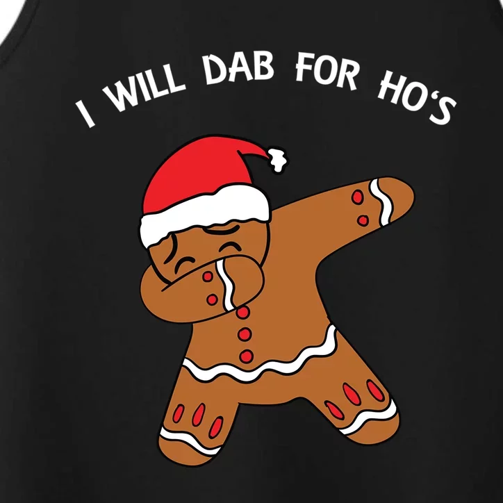 I Will Dab For Ho Ho HoS Gingerbread Ugly Christmas Sweater Great Gift Performance Tank