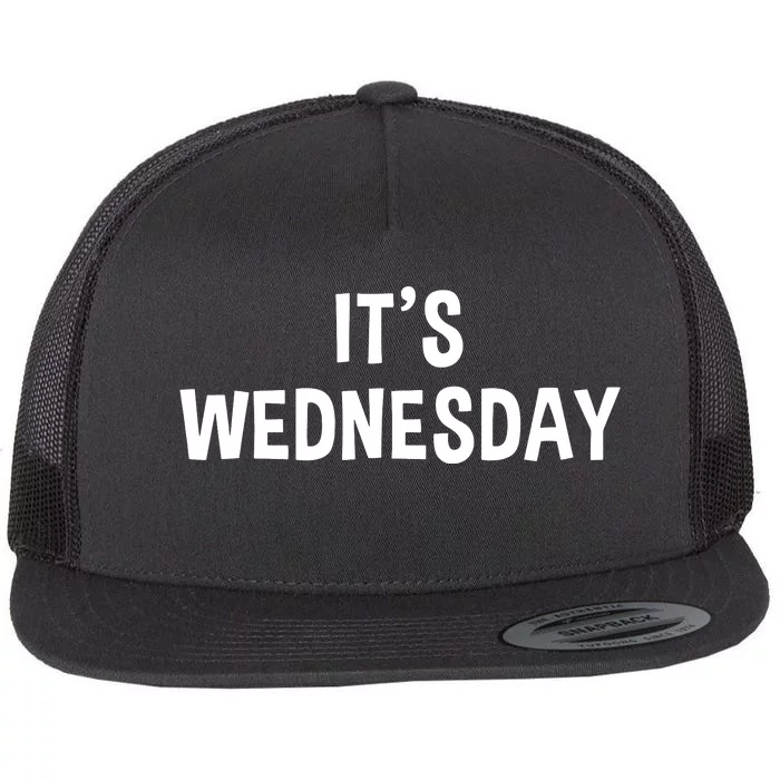 Its Wednesday Day Of The Week Prank April Fools Day Flat Bill Trucker Hat