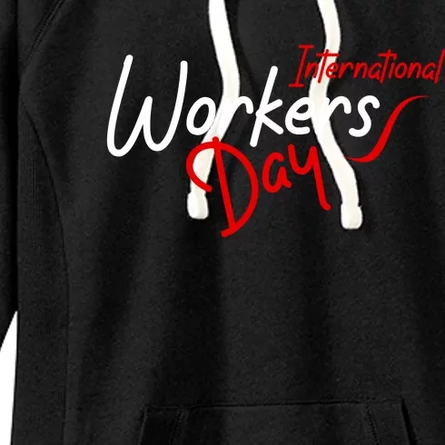 International Worker's Day Women's Fleece Hoodie