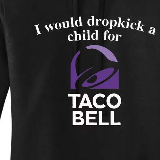 I Would Dropkick A Child Women's Pullover Hoodie