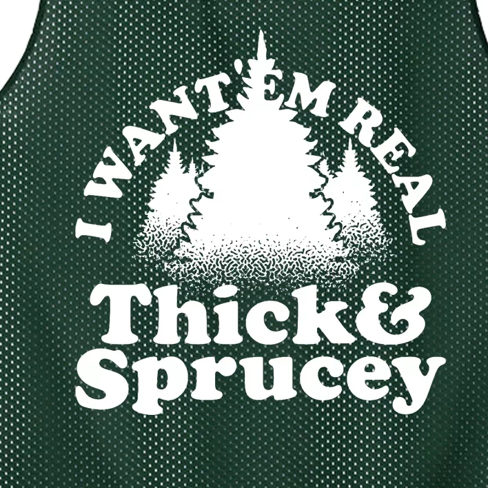 I Want Em Real Thick And Sprucey Funny Christmas Mesh Reversible Basketball Jersey Tank