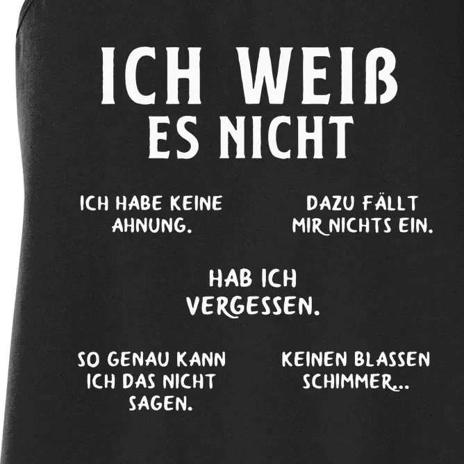 Ich Weiss Es Nicht Funny German Student German Speakers Women's Racerback Tank