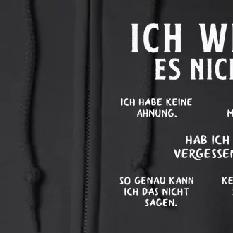 Ich Weiss Es Nicht Funny German Student German Speakers Full Zip Hoodie