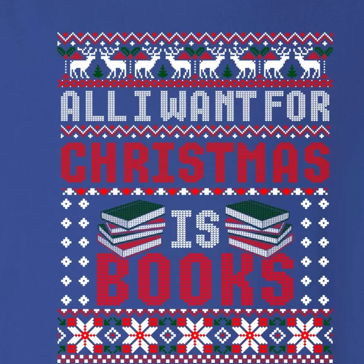 I Want For Christmas Is Books Ugly Christmas Sweater Gift Toddler Long Sleeve Shirt