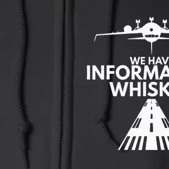 Information Whiskey Funny Pilot Aviation Full Zip Hoodie