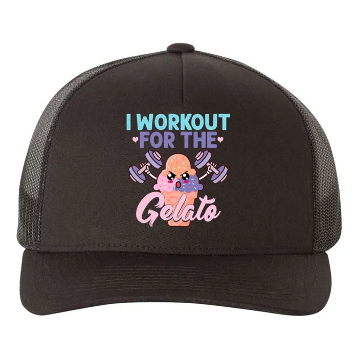 I Workout For The Gelato Funny Workout Fitness Yupoong Adult 5-Panel Trucker Hat