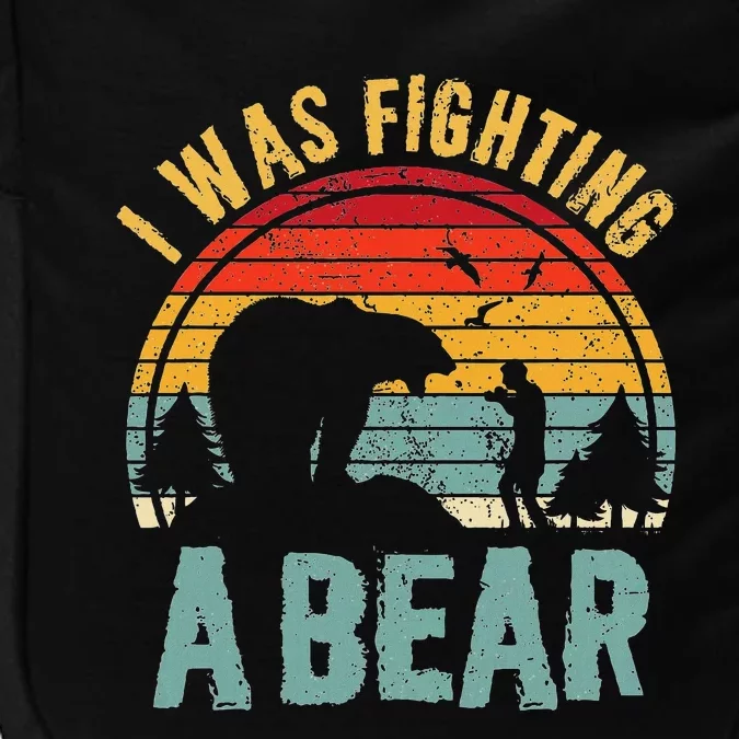 I Was Fighting A Bear Funny Injury Recovery Get Well Soon Impact Tech Backpack