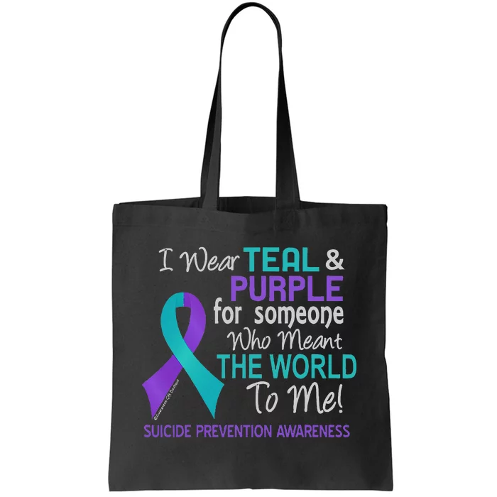 I Wear For Someone Who Meant World To Me Suicide Prevention Tote Bag