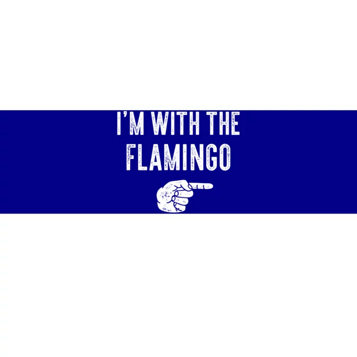 IM With Flamingo Halloween Christmas Funny Great Gift Bumper Sticker